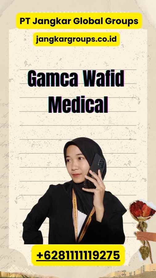 Gamca Wafid Medical