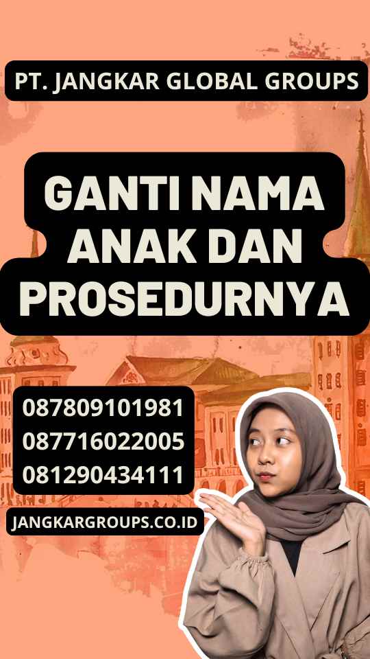 Ganti Nama Anak dan Prosedurnya