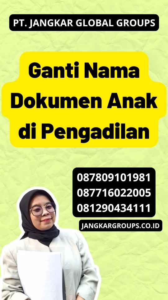 Ganti Nama Dokumen Anak di Pengadilan