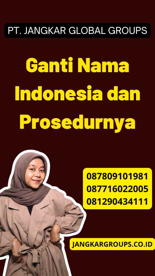 Ganti Nama Indonesia dan Prosedurnya