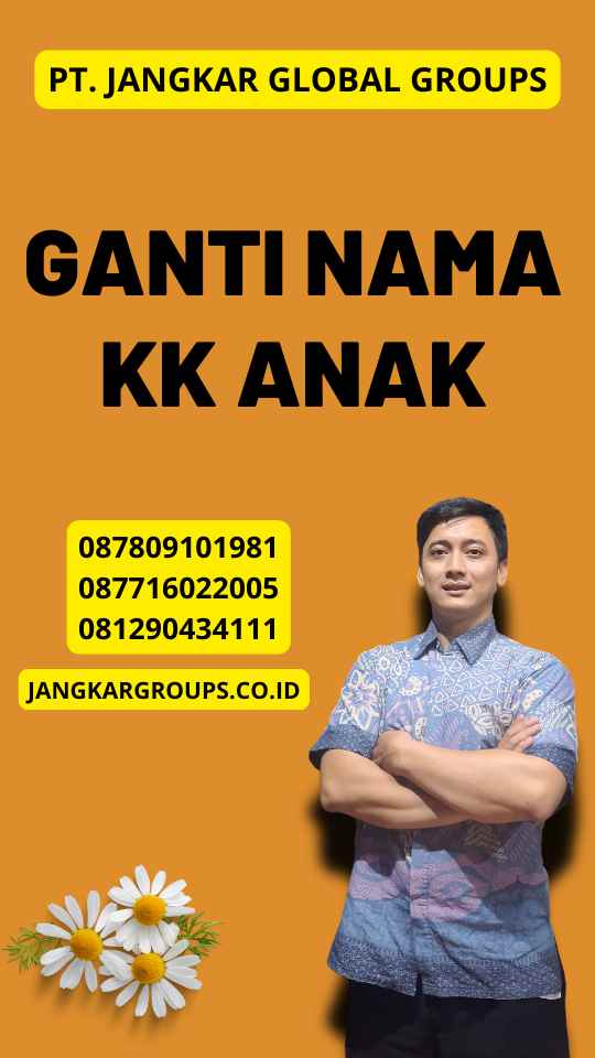 Ganti Nama KK Anak