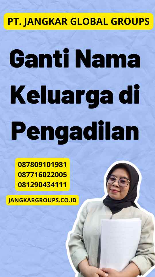 Ganti Nama Keluarga di Pengadilan