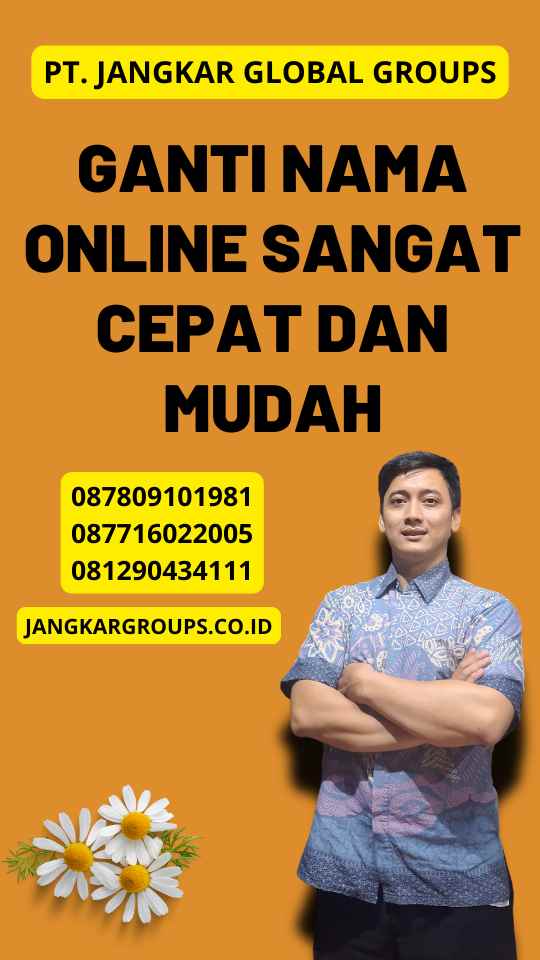 Ganti Nama Online Sangat Cepat dan Mudah