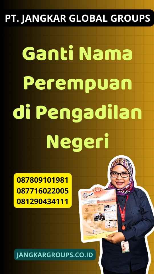 Ganti Nama Perempuan di Pengadilan Negeri