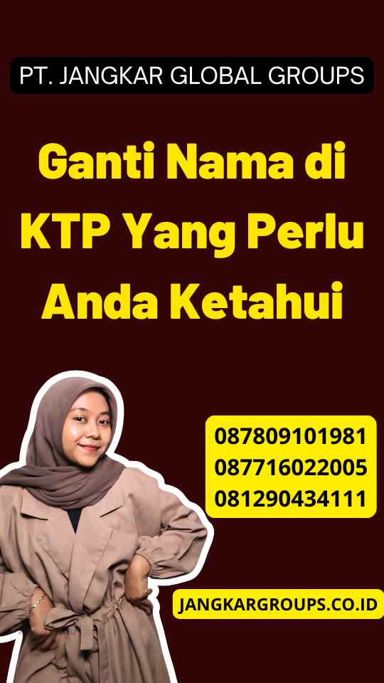 Ganti Nama di KTP Yang Perlu Anda Ketahui