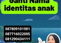 Ganti Nama Identitas Anak