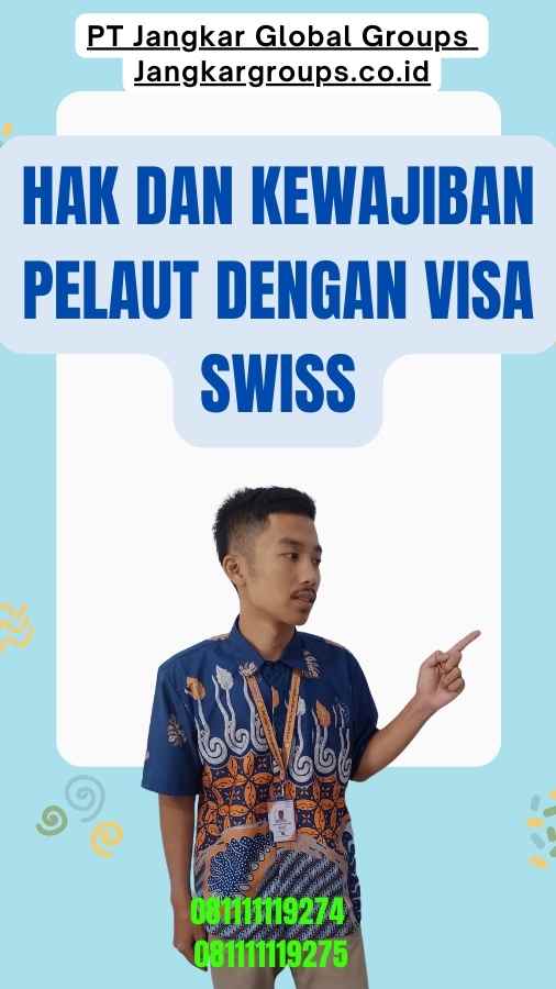 Hak dan Kewajiban Pelaut dengan Visa Swiss