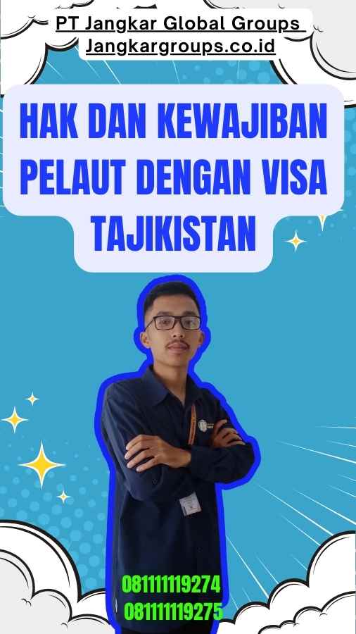 Hak dan Kewajiban Pelaut dengan Visa Tajikistan