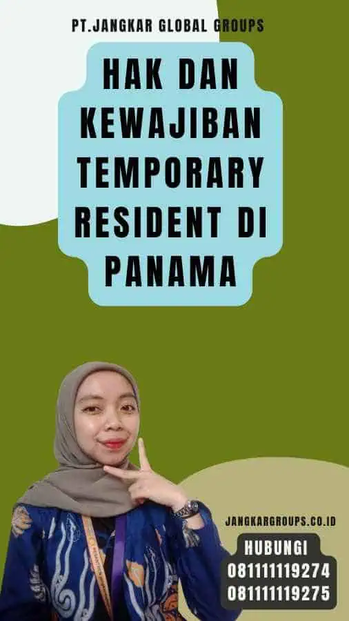 Hak dan Kewajiban Temporary Resident di Panama