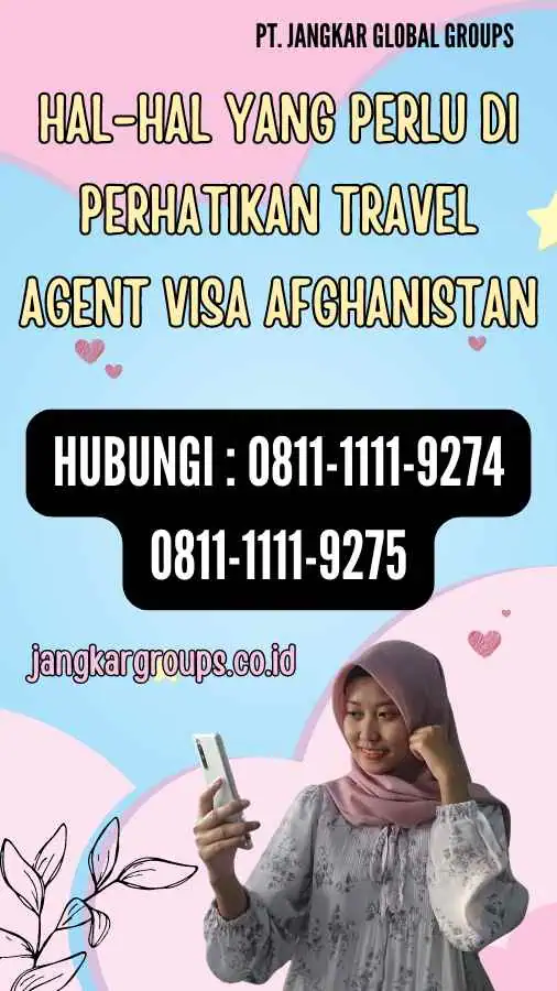 Hal-Hal yang Perlu Di perhatikan Travel Agent Visa Afghanistan