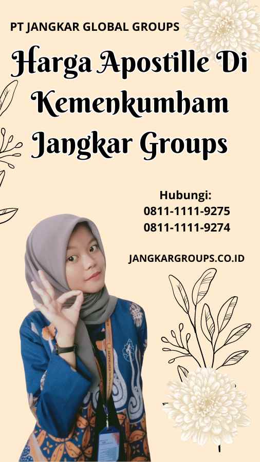 Harga Apostille Di Kemenkumham Jangkar Groups