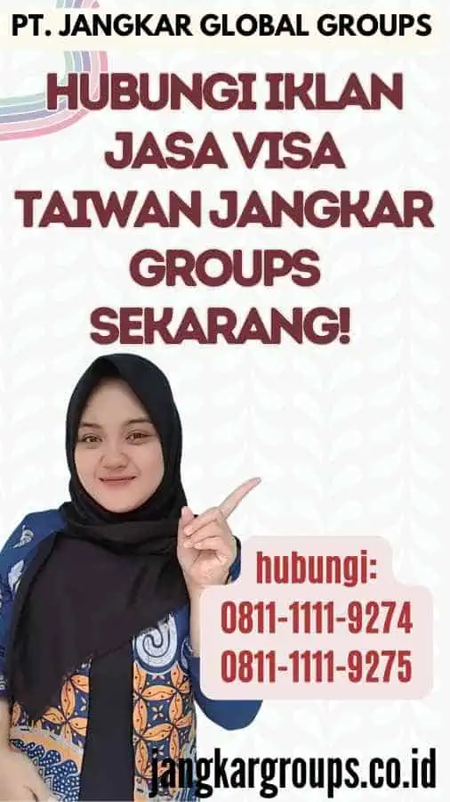 Hubungi Iklan Jasa Visa Taiwan Jangkar Groups Sekarang! 