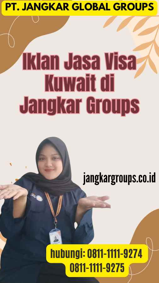 Iklan Jasa Visa Kuwait di Jangkar Groups