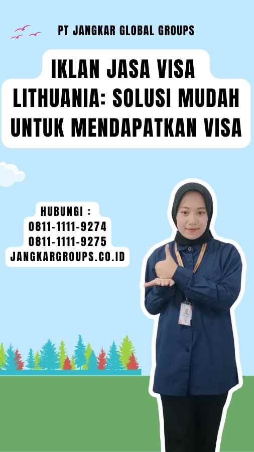 Iklan Jasa Visa Lithuania Solusi Mudah untuk Mendapatkan Visa