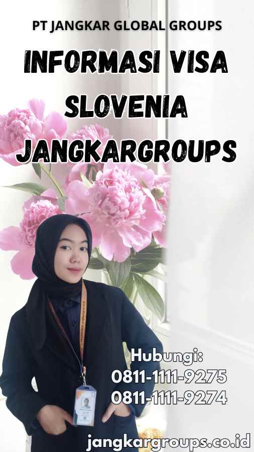 Informasi Visa Slovenia Jangkargroups