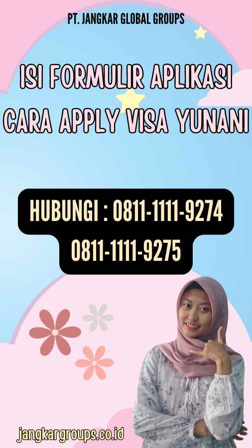 Isi Formulir Aplikasi Cara Apply Visa Yunani