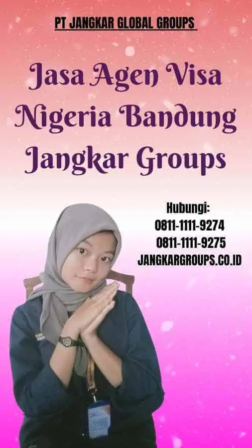 Jasa Agen Visa Nigeria Bandung Jangkar Groups