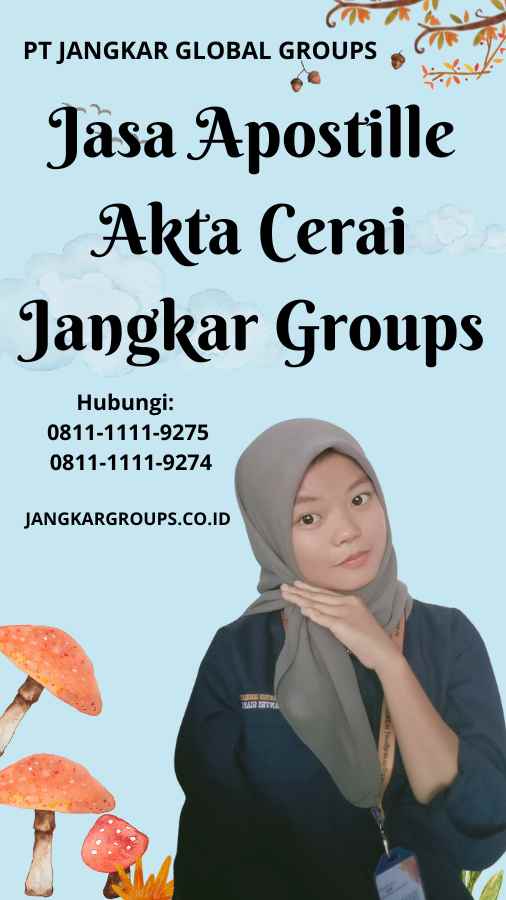 Jasa Apostille Akta Cerai Jangkar Groups