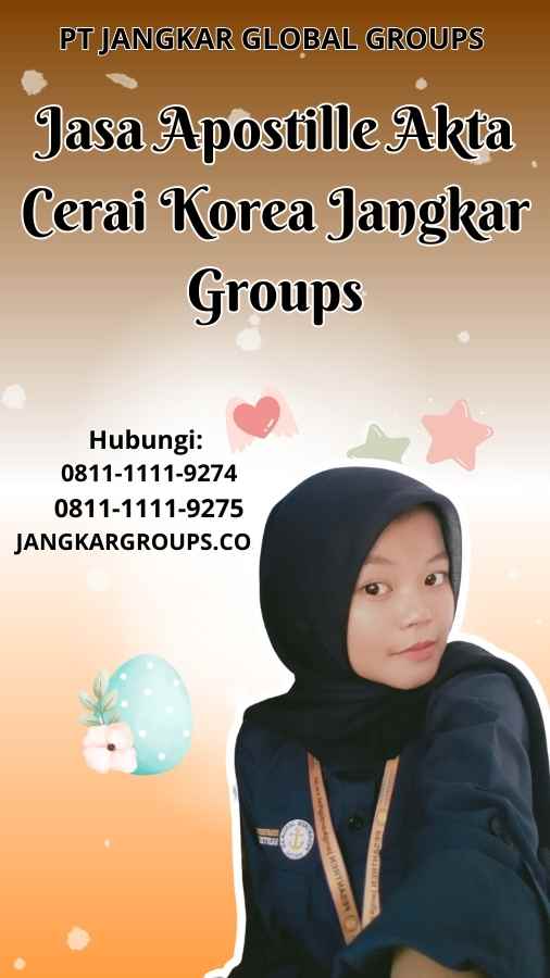 Jasa Apostille Akta Cerai Korea Jangkar Groups