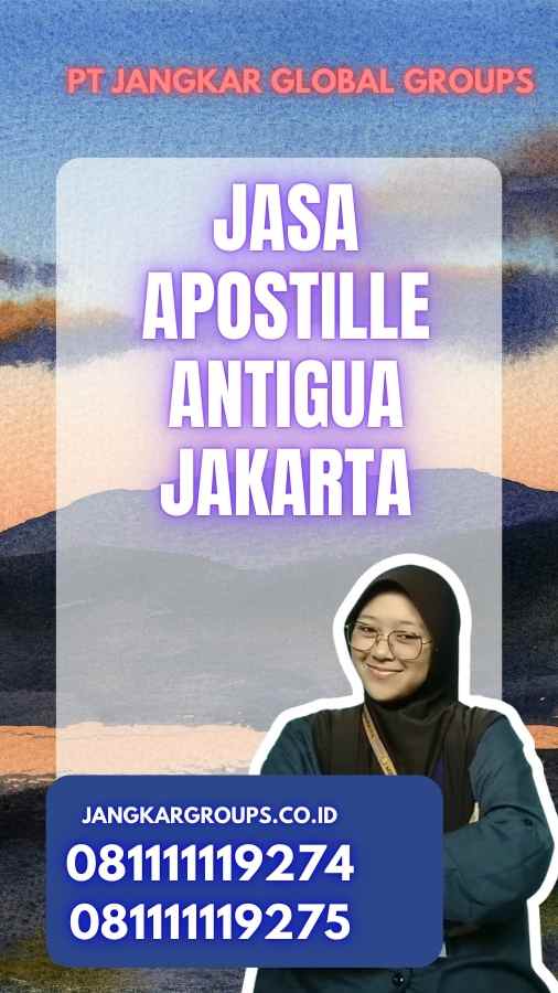 Jasa Apostille Antigua Jakarta