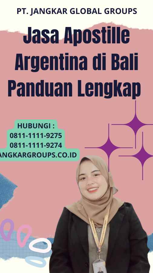 Jasa Apostille Argentina di Bali Panduan Lengkap 