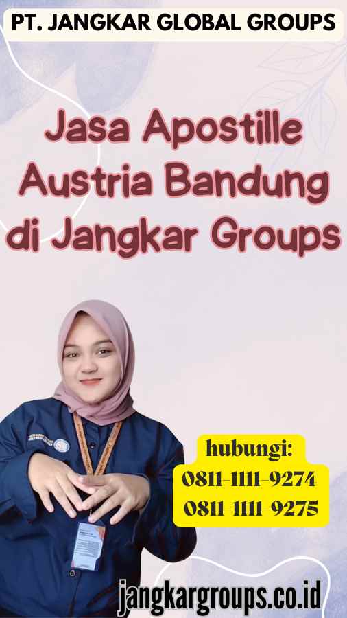 Jasa Apostille Austria Bandung di Jangkar Groups