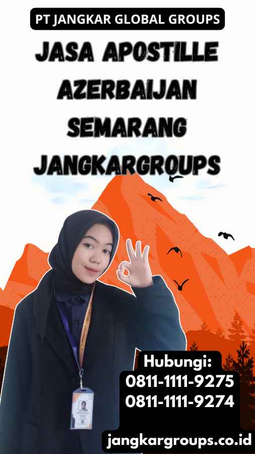 Jasa Apostille Azerbaijan Semarang Jangkargroups