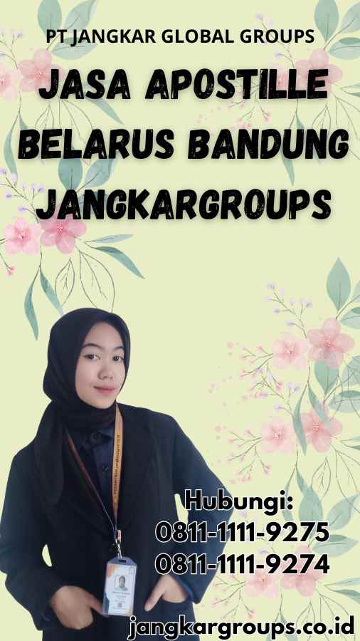 Jasa Apostille Belarus Bandung Jangkargroups