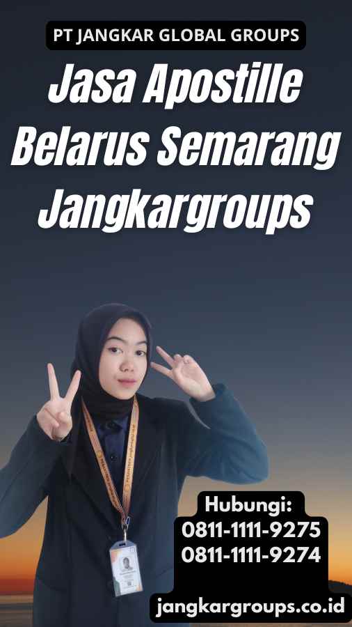 Jasa Apostille Belarus Semarang Jangkargroups