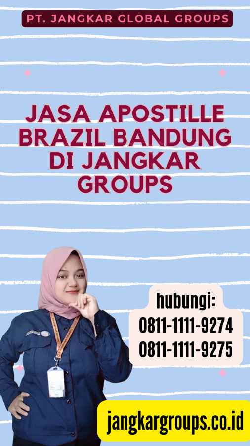 Jasa Apostille Brazil Bandung di Jangkar Groups