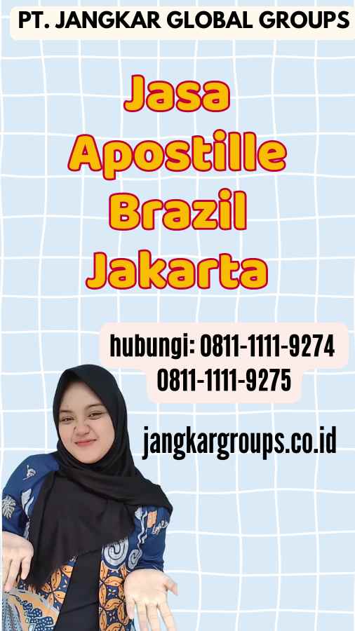 Jasa Apostille Brazil Jakarta