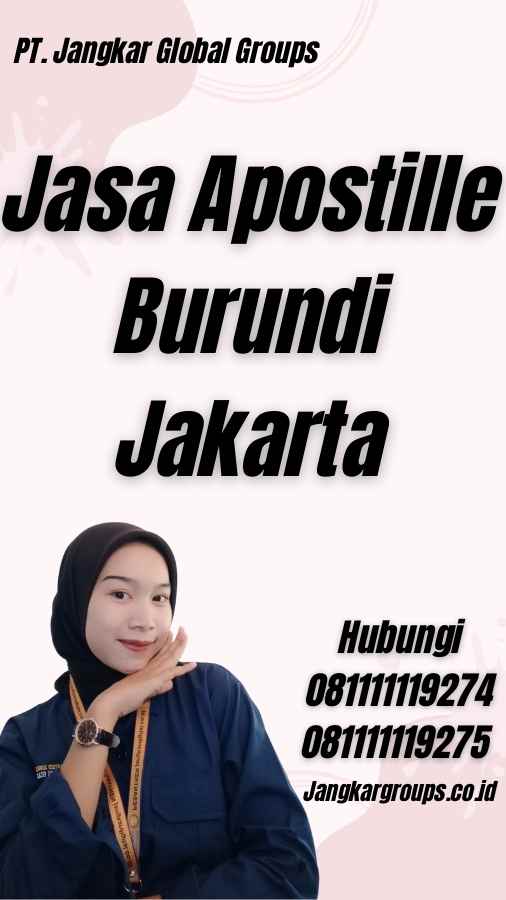 Jasa Apostille Burundi Jakarta