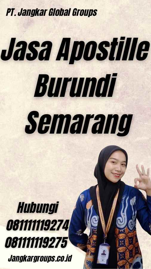 Jasa Apostille Burundi Semarang