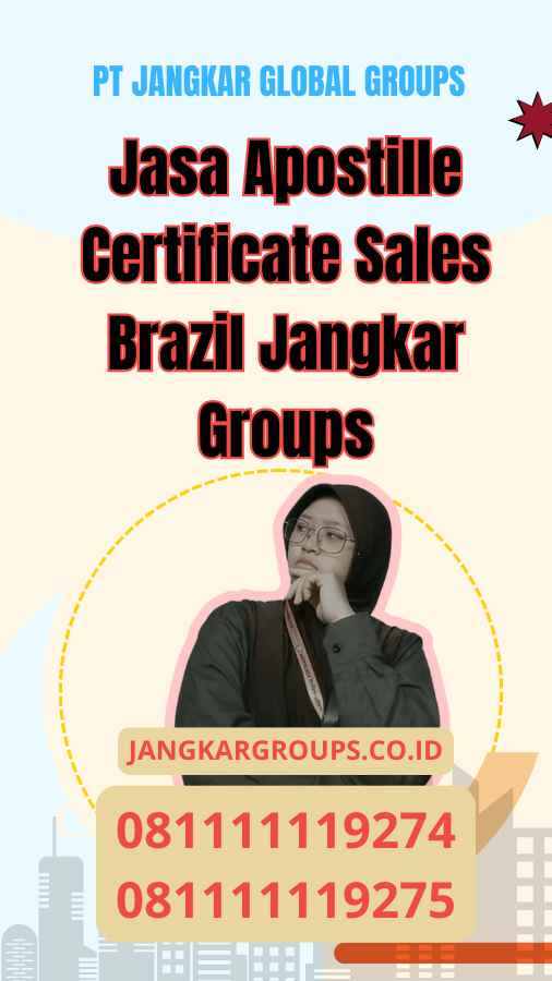 Jasa Apostille Certificate Sales Brazil Jangkar Groups