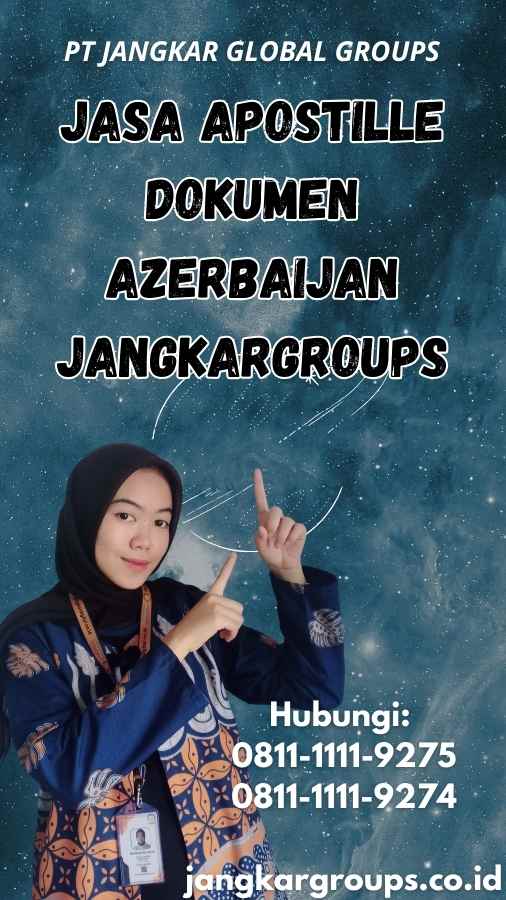 Jasa Apostille Dokumen Azerbaijan Jangkargroups