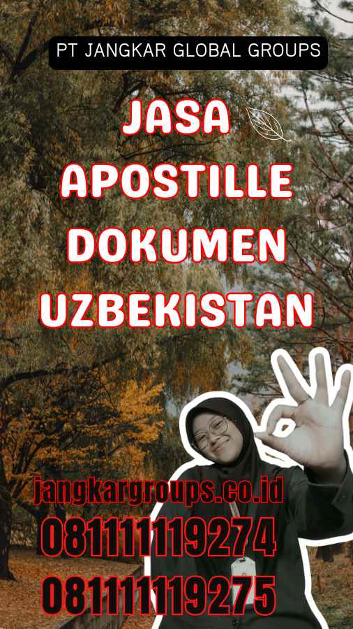 Jasa Apostille Dokumen Uzbekistan