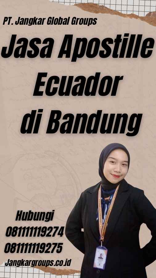 Jasa Apostille Ecuador di Bandung