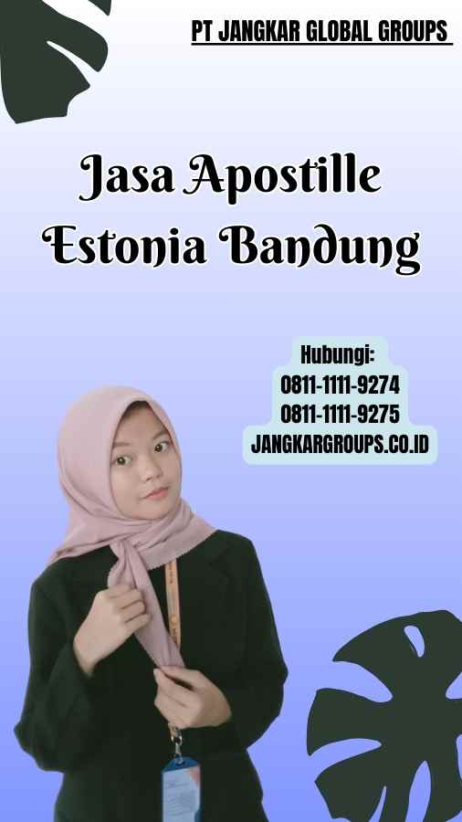 Jasa Apostille Estonia Bandung