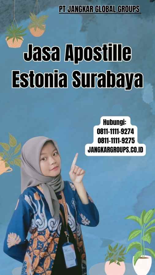 Jasa Apostille Estonia Surabaya