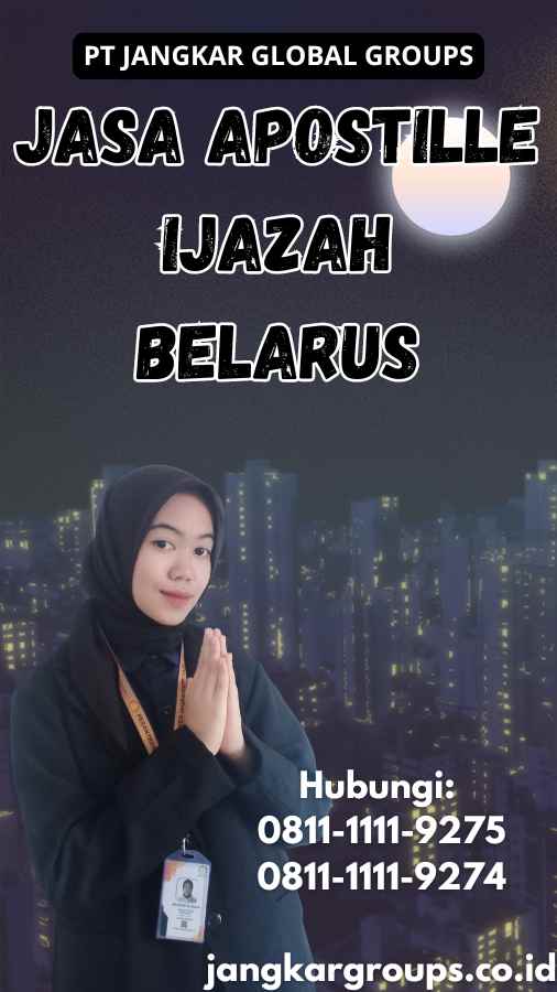 Jasa Apostille Ijazah Belarus