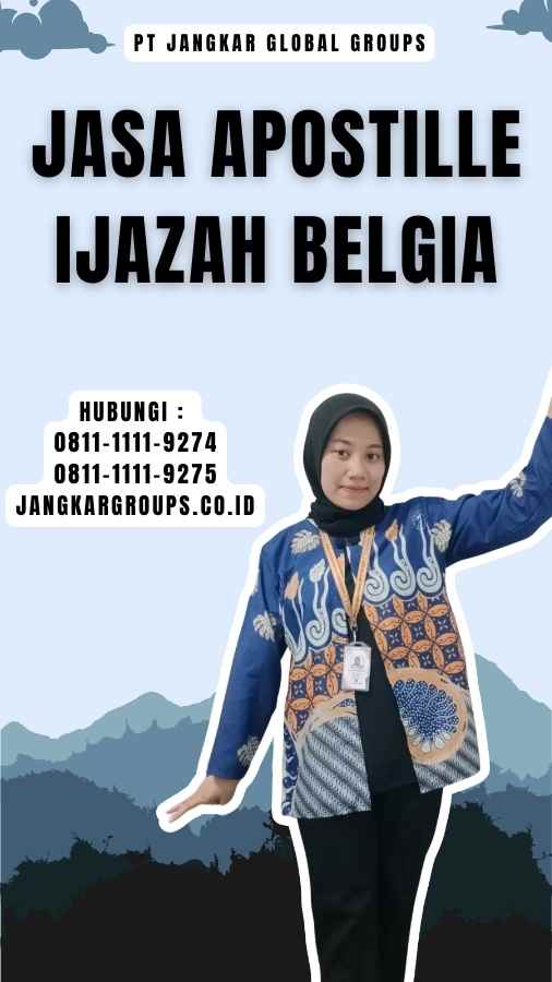 Jasa Apostille Ijazah Belgia