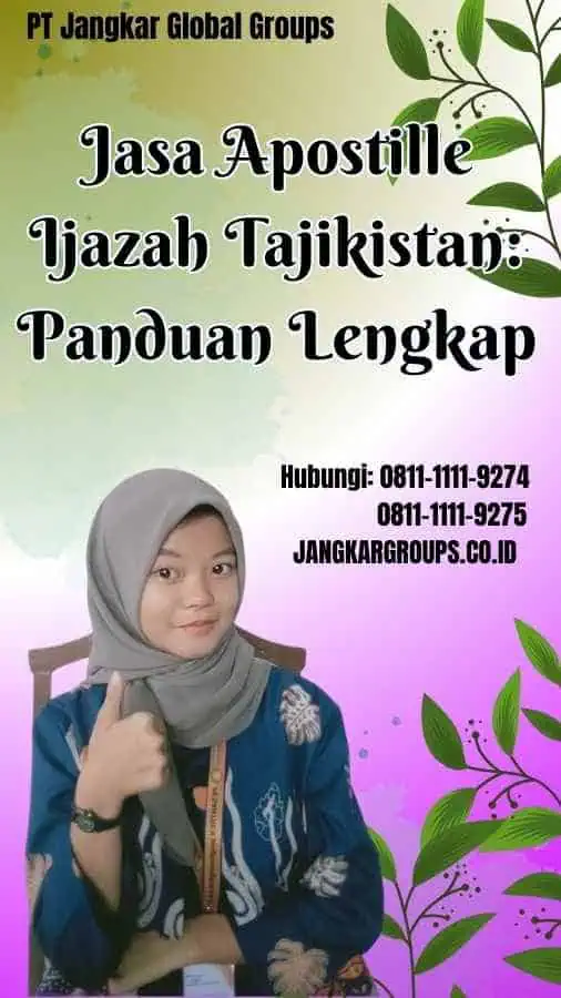 Jasa Apostille Ijazah Tajikistan Panduan Lengkap