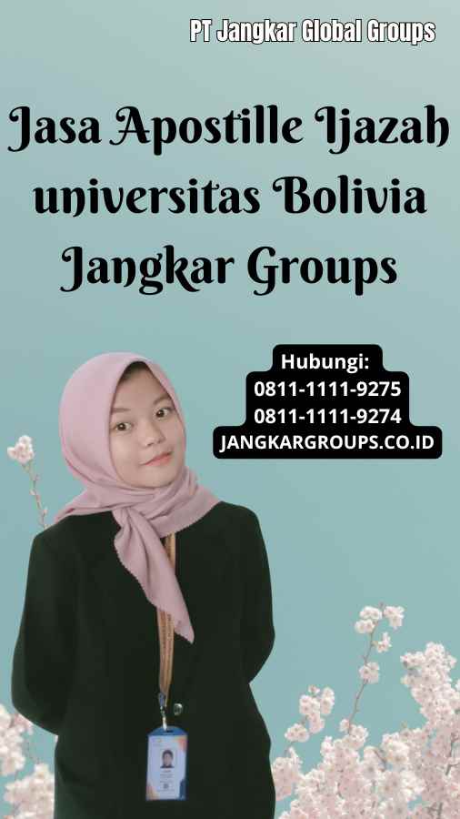 Jasa Apostille Ijazah universitas Bolivia Jangkar Groups