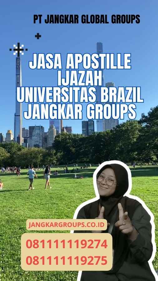 Jasa Apostille Ijazah universitas Brazil Jangkar Groups