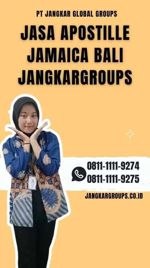 Jasa Apostille Jamaica Bali Jangkargroups