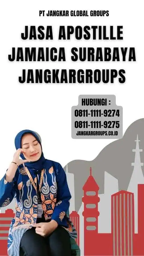 Jasa Apostille Jamaica Surabaya Jangkargroups