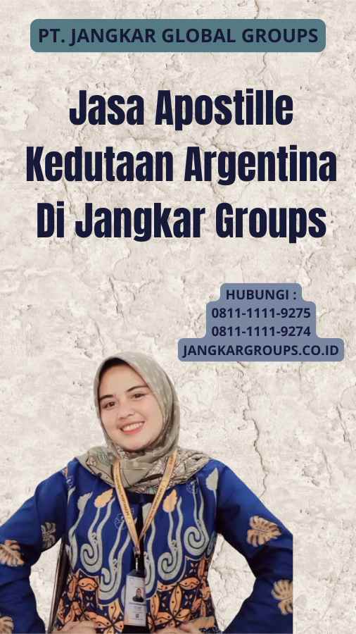 Jasa Apostille Kedutaan Argentina Di Jangkar Groups