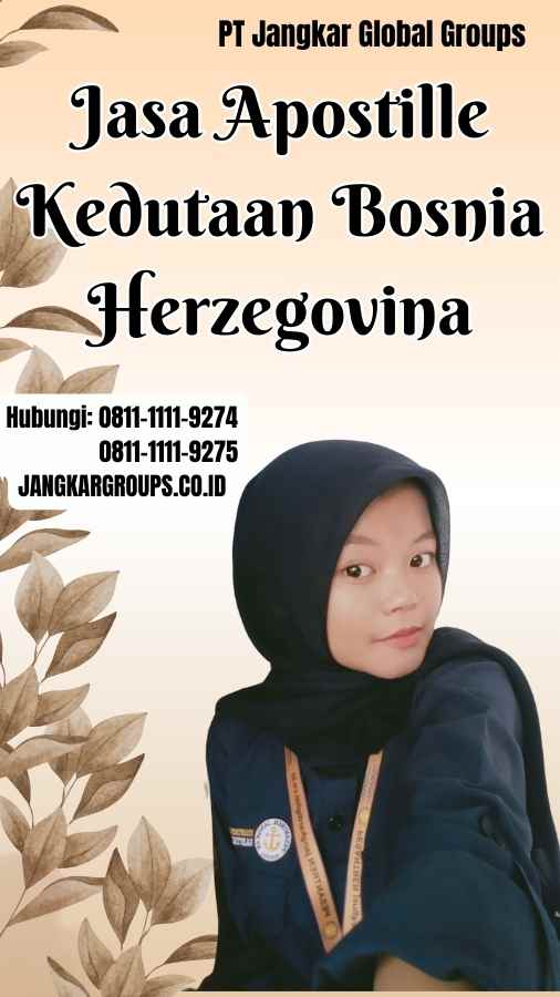 Jasa Apostille Kedutaan Bosnia Herzegovina