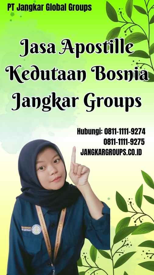 Jasa Apostille Kedutaan Bosnia Jangkar Groups