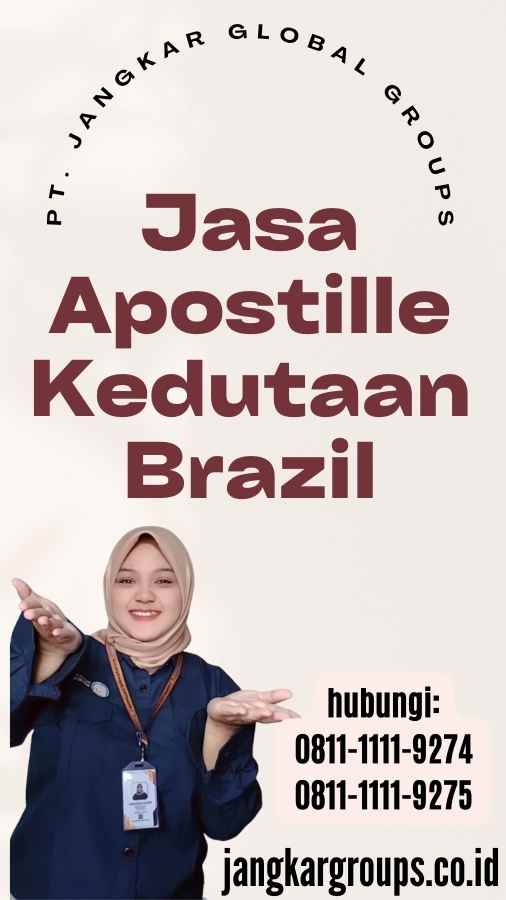 Jasa Apostille Kedutaan Brazil